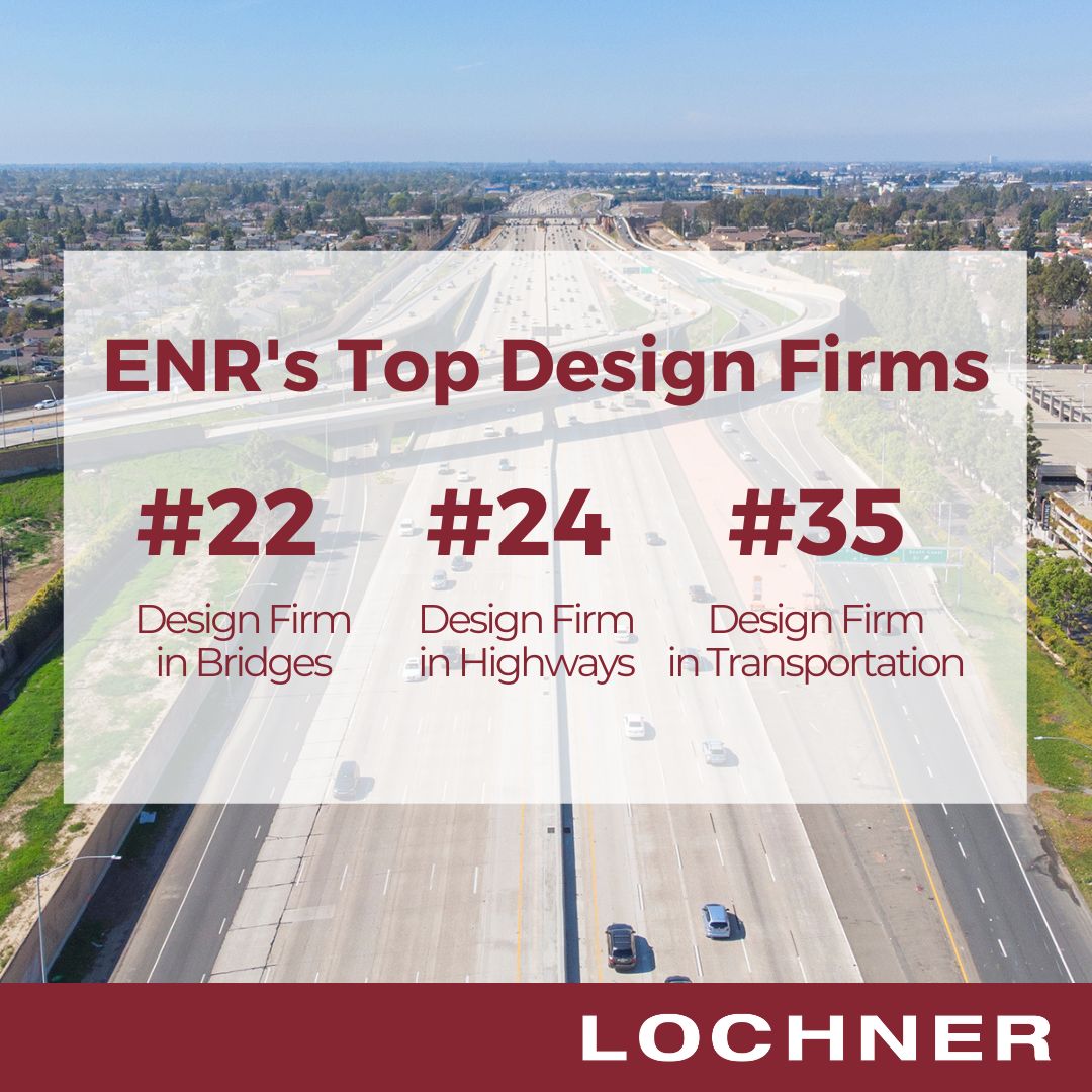 Lochner Ranked On ENR’s Top 500 Design Firms In Several Categories ...